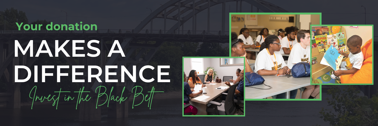 Your donation Makes a Difference - Invest in the Black Belt