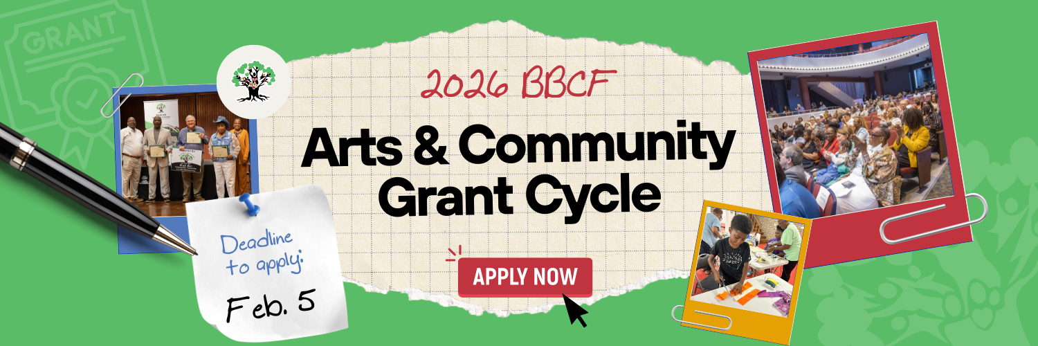 2026 BBCF Arts & Community Grant Cycle - Deadline to apply: Feb 5